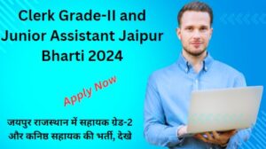 Clerk Grade-II and Junior Assistant Jaipur Bharti